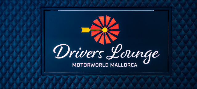 Motorworld Mallorca eröffnet exklusive Drivers Lounge: Malochen auf Malle