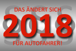 §: Neuerungen im Straßenverkehr für 2018: Das kommt: Änderungen für Autofahrer 2018