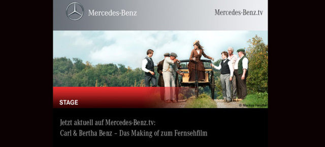 Aktuell auf Mercedes-Benz.tv: Carl & Bertha Das Making of zum Fernsehfilm: